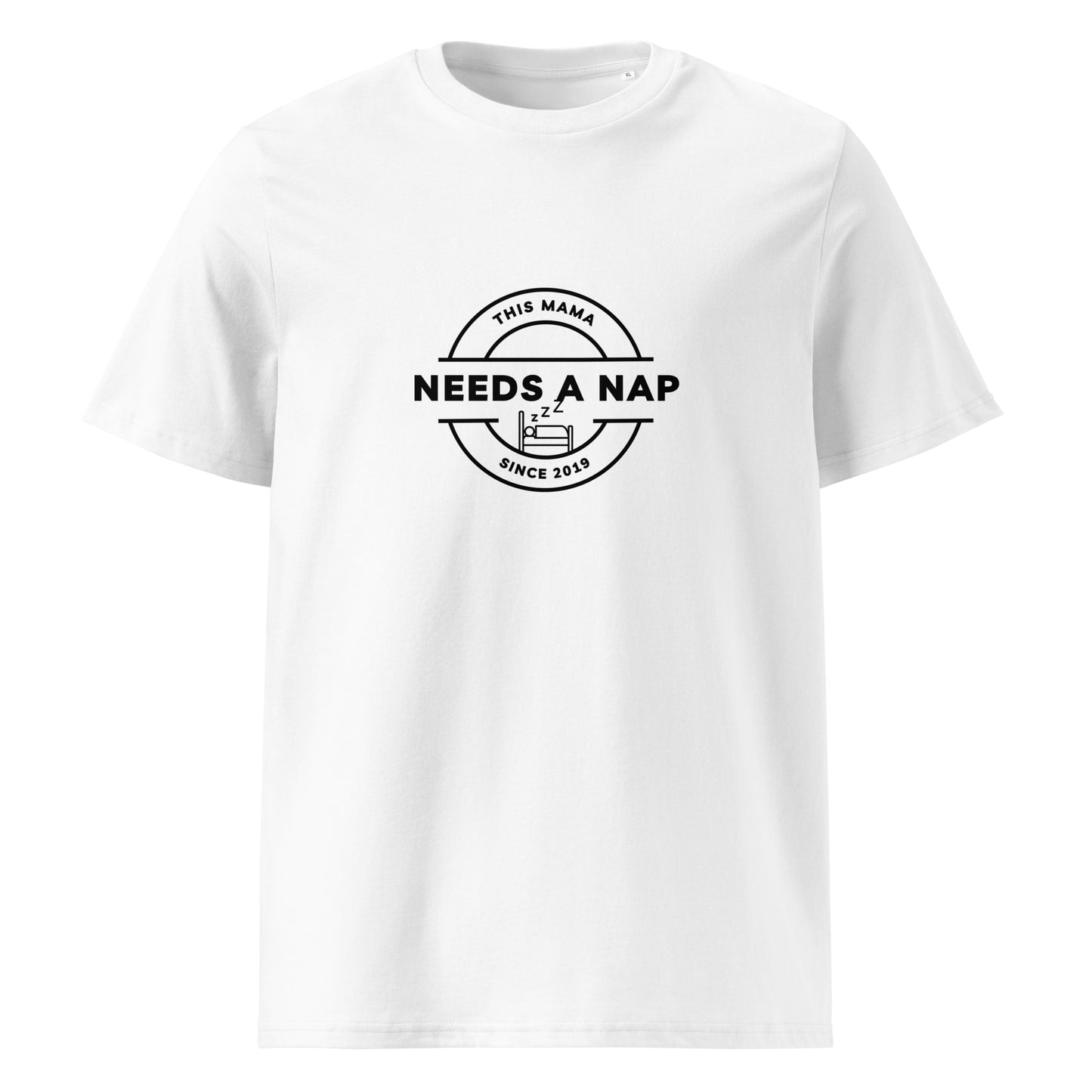 This Mama Needs A Nap Organic T- Shirt